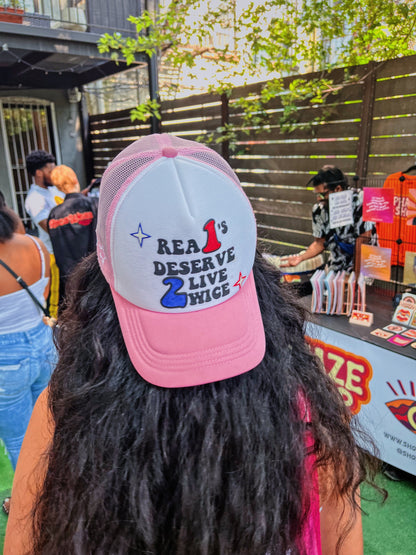 Real Ones Deserve To Live Twice Trucker Hat - badguyent.com